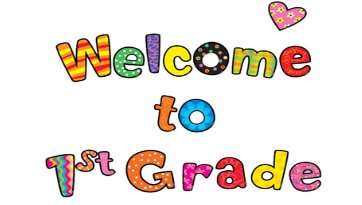 Welcome to 1st Grade 
