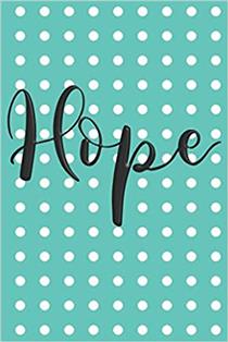 HOPE anchors the soul!