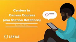  Elementary Centers in Canvas Courses (aka Station Rotation)