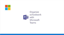 Organize schoolwork with Microsoft Teams